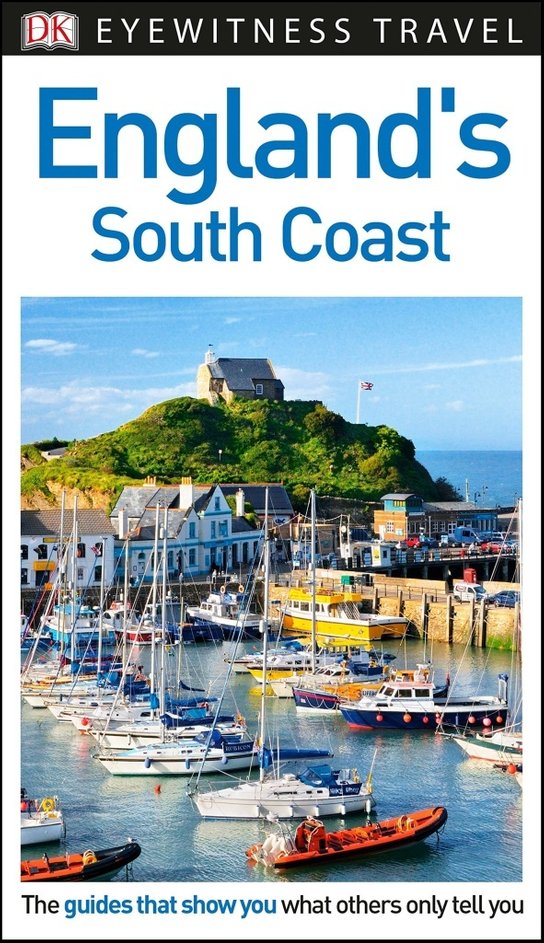 DK Eyewitness Travel Guide England's South Coast