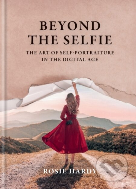 Beyond the Selfie - Rosie Hardy
