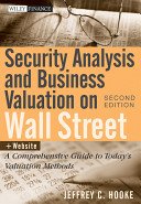Security Analysis and Business Valuation on Wall Street: A Comprehensive Guide to Today's Valuation Methods (Hooke Jeffrey C.)(Pevná vazba)