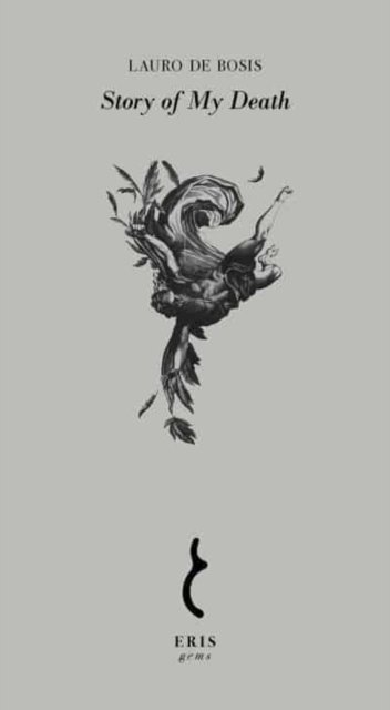 Story of My Death (de Bosis Lauro)(Paperback)