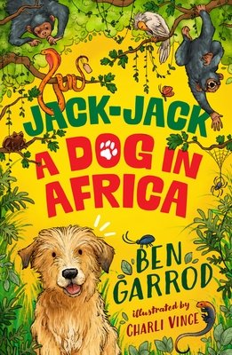 Jack-Jack, A Dog in Africa (Garrod Ben)(Paperback / softback)