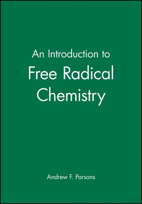 Intro Free Radical Chemistry (Parsons Andrew F.)(Paperback)