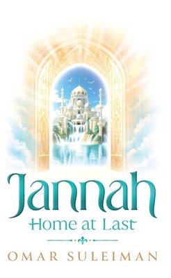 Jannah: Home at Last (Suleiman Omar)(Pevná vazba)