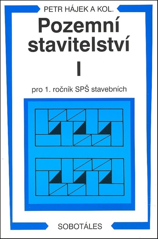 Pozemní stavitelství I pro 1.ročník SPŠ stavebních