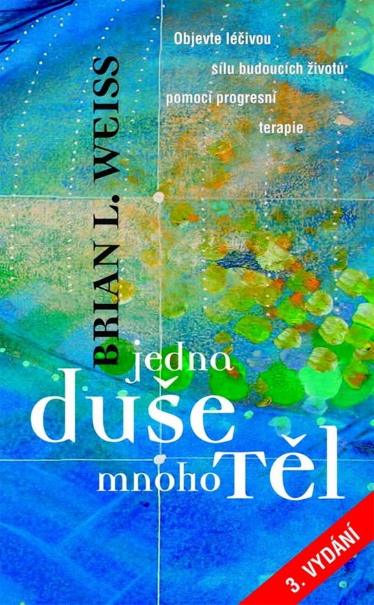 Jedna duše, mnoho těl