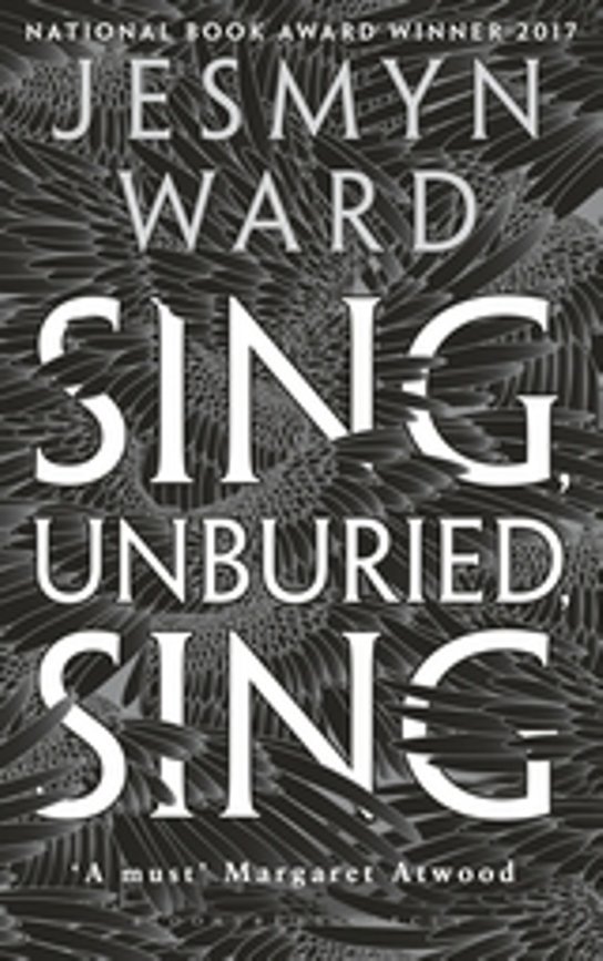 Sing, Unburied, Sing