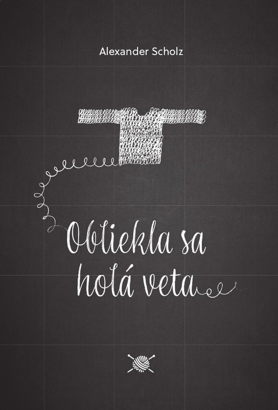 Obliekla sa holá veta