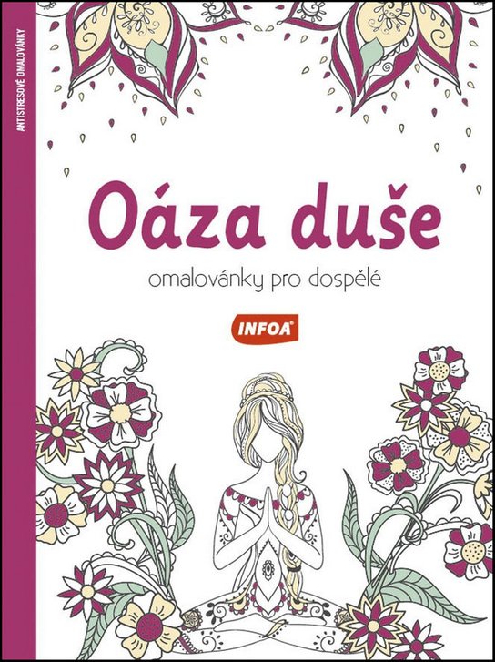 Oáza duše Omalovánky pro dospělé