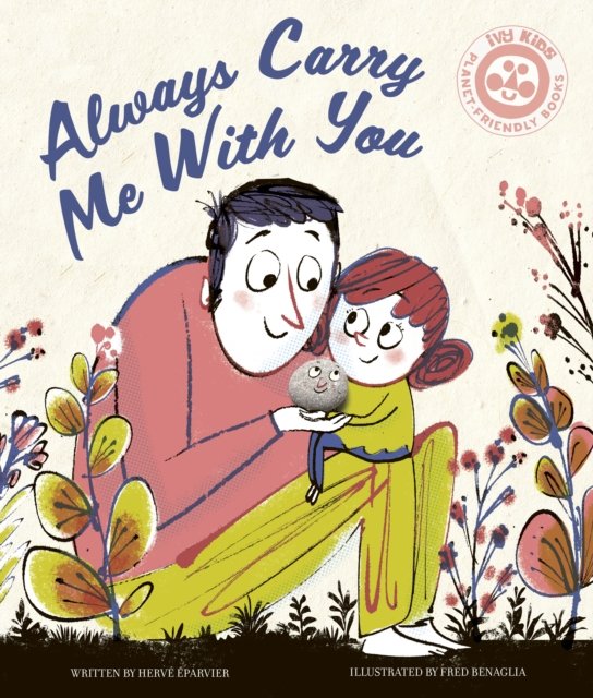 Always Carry Me With You (Eparvier Herve)(Paperback / softback)