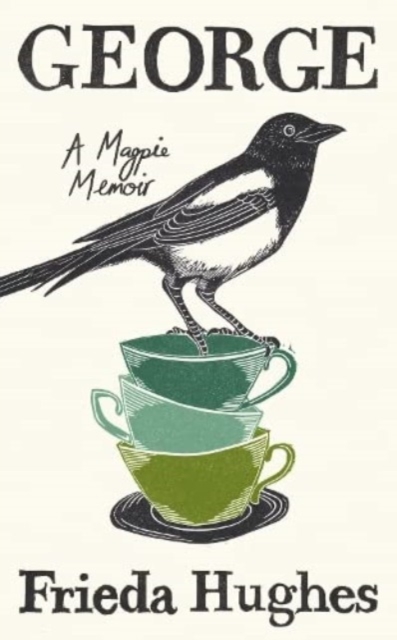 George - A Magpie Memoir (Hughes Frieda)(Paperback / softback)