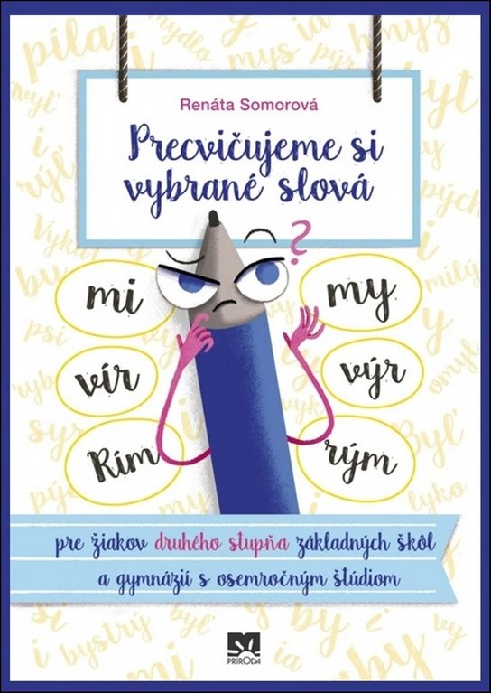 Precvičujeme si vybrané slová