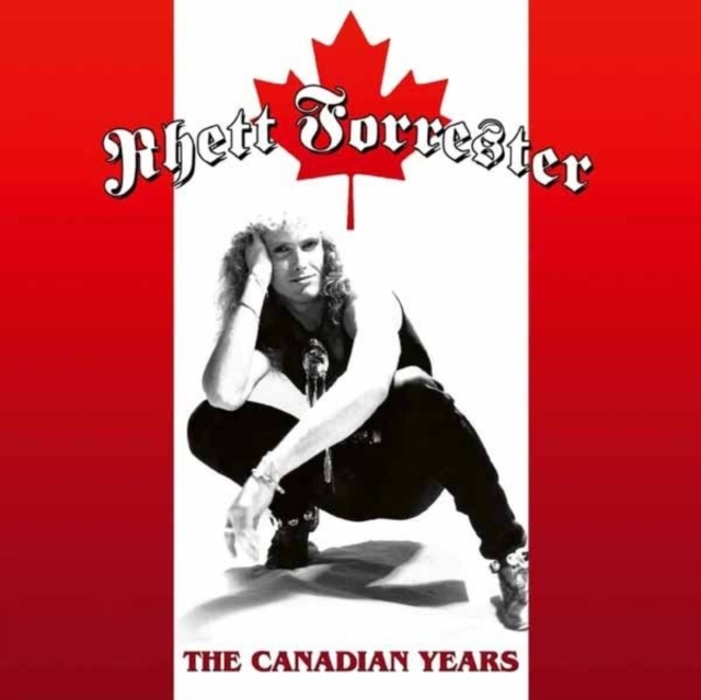 The canadian years (Rhett Forrester) (CD / Album (Slip Case))