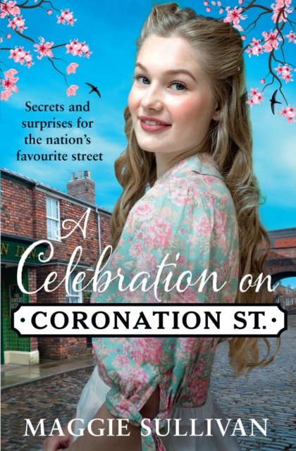 Celebration on Coronation Street (Sullivan Maggie)(Paperback / softback)