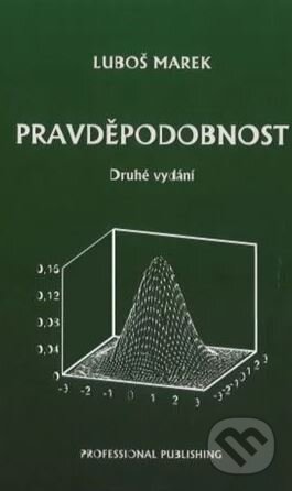 Pravděpodobnost, 2.  vydání - Luboš Marek