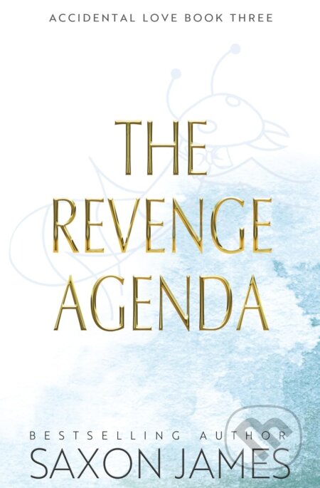 The Revenge Agenda - Saxon James