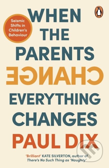 When the Parents Change, Everything Changes - Paul Dix