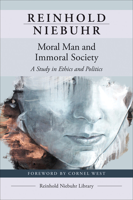 Moral Man and Immoral Society (Niebuhr Reinhold)(Paperback)