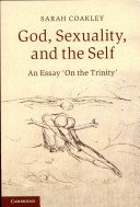 God, Sexuality, and the Self (Coakley Sarah)(Paperback)