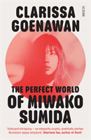 Perfect World of Miwako Sumida - a novel of modern Japan (Goenawan Clarissa)(Paperback / softback)