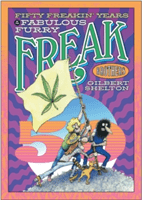 Fifty Freakin' Years of the Fabulous Furry Freak Brothers (Shelton Gilbert)(Paperback)