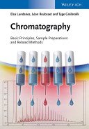 Chromatography: Basic Principles, Sample Preparations and Related Methods (Lundanes Elsa)(Paperback)