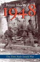 1948: A History of the First Arab-Israeli War (Morris Benny)(Paperback)