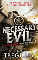 Necessary Evil - The Milkweed Triptych: Book Three (Tregillis Ian)(Paperback / softback)