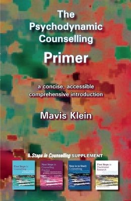 The Psychodynamic Counselling Primer (Klein Mavis)(Paperback)