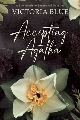 Accepting Agatha (Blue Victoria)(Paperback)