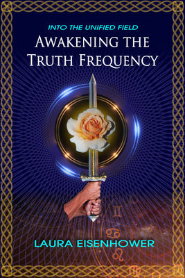 Awakening the Truth Frequency (Eisenhower Laura)(Paperback)