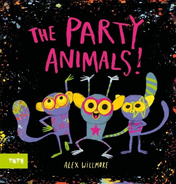 Party Animals (Willmore Alex (Author and Illustrator))(Paperback / softback)