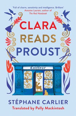 Clara Reads Proust (Carlier Stphane)(Paperback)