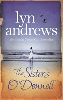 Sisters O'Donnell - A moving saga of the power of family ties (Andrews Lyn)(Paperback / softback)