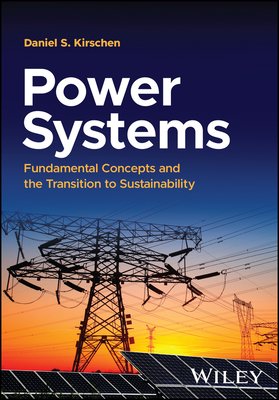 Power Systems: Fundamental Concepts and the Transition to Sustainability (Kirschen Daniel S.)(Pevná vazba)