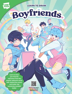 Learn to Draw Boyfriends.: Learn to Draw Your Favorite Characters from the Popular Webcomic Series with Behind-The-Scenes and Insider Tips Exclus (Refrainbow)(Paperback)
