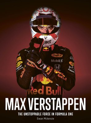 Max Verstappen: The Unstoppable Force in Formula One (McKenzie Ewan)(Pevná vazba)