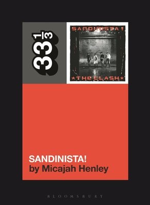 The Clash's Sandinista! (Henley Micajah)(Paperback)