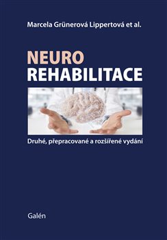 Neurorehabilitace - Marcela Lippertová Grünerová