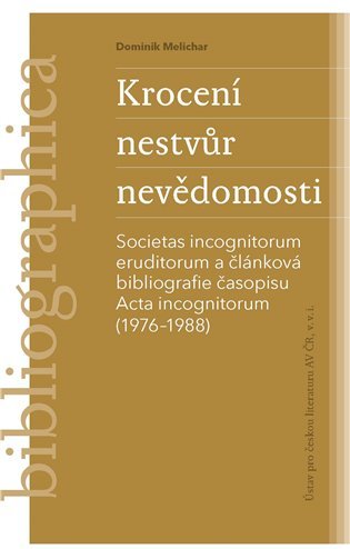 Krocení nestvůr nevědomosti - Dominik Melichar