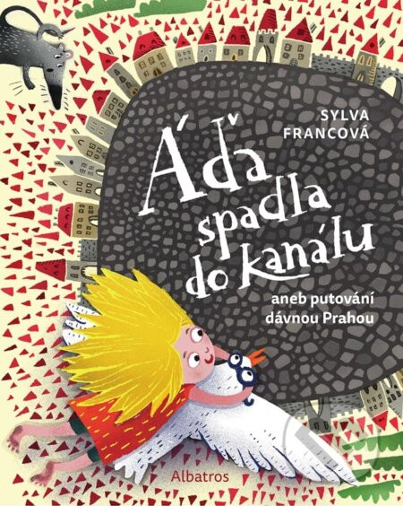 Áďa spadla do kanálu - Sylva Francová