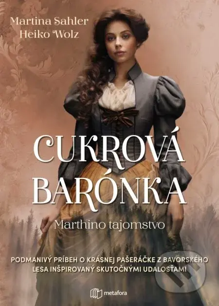 Cukrová barónka - Martina Sahler, Heiko Wolz