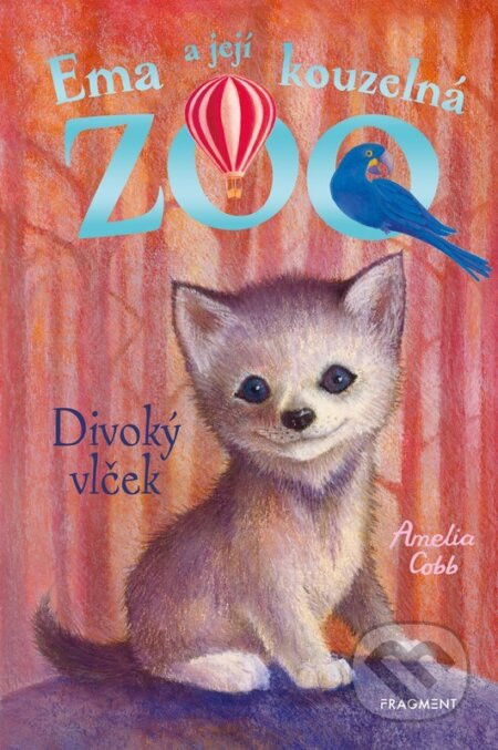 Ema a její kouzelná zoo: Divoký vlček - Amelia Cobb, Sophy Williams (ilustrátor)