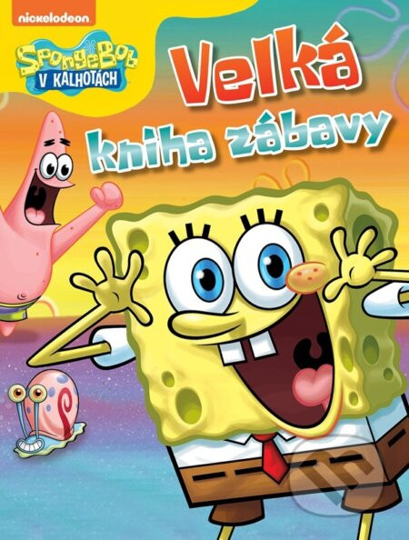 SpongeBob - Velká kniha zábavy - Egmont ČR