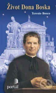 Život Dona Boska - Teresio Bosco