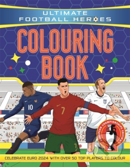 Ultimate Football Heroes Colouring Book - Bonnier Zaffre