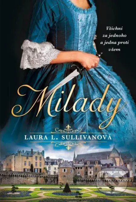 Milady - Laura L. Sullivan