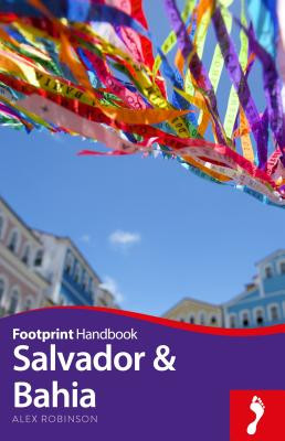 Salvador & Bahia Handbook (Robinson Alex)(Paperback)