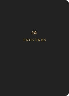ESV Scripture Journal: Proverbs: Proverbs(Paperback)
