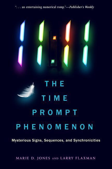 11:11 the Time Prompt Phenomenon: Mysterious Signs, Sequences, and Synchronicities (Jones Marie D.)(Paperback)
