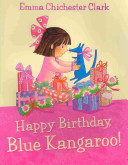 Happy Birthday, Blue Kangaroo! (Chichester Clark Emma)(Paperback / softback)